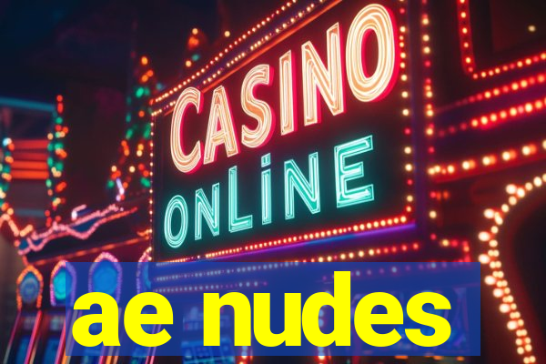 ae nudes